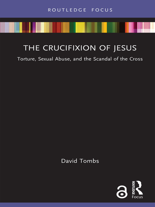 Title details for The Crucifixion of Jesus by David Tombs - Available